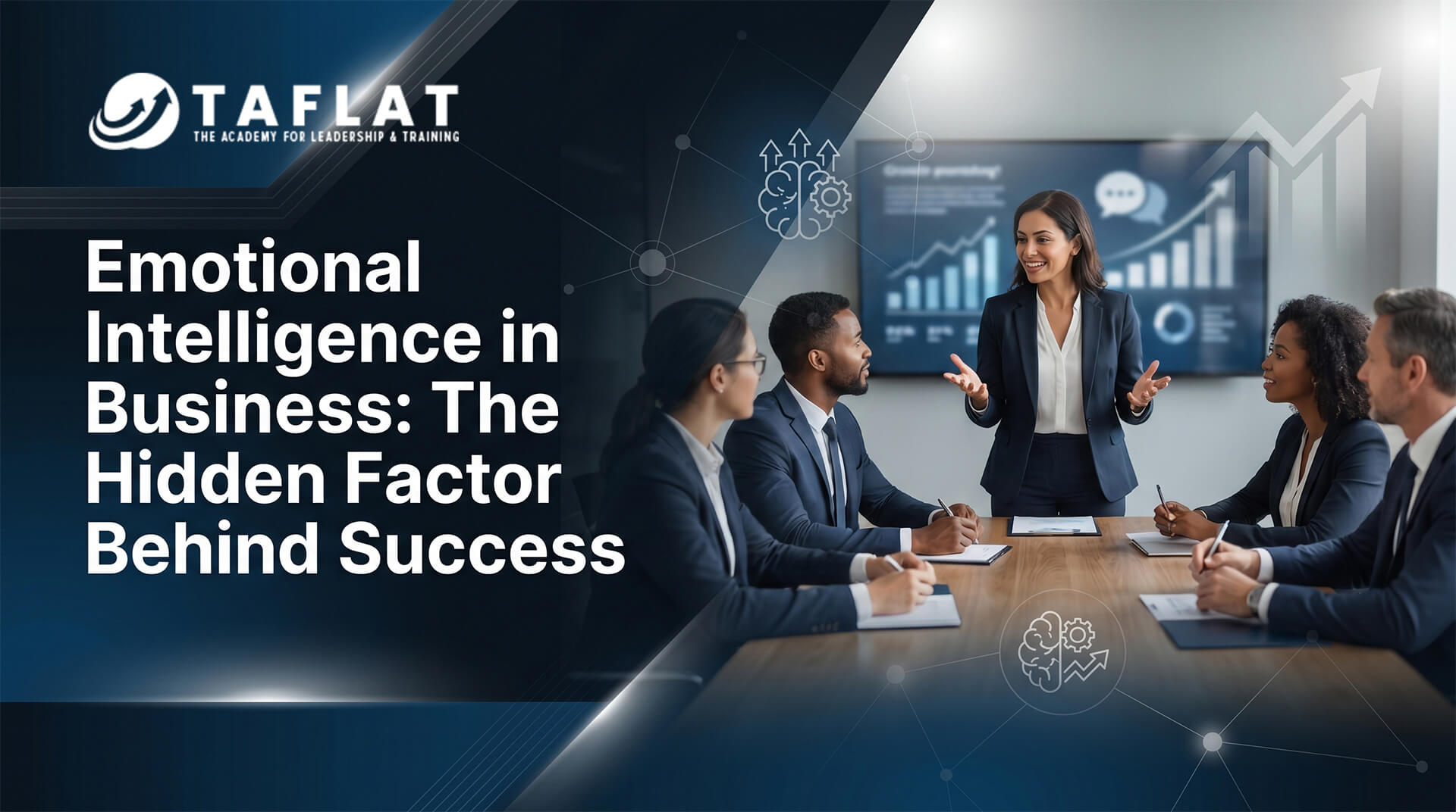 Emotional Intelligence: The Hidden Factor in Business Success