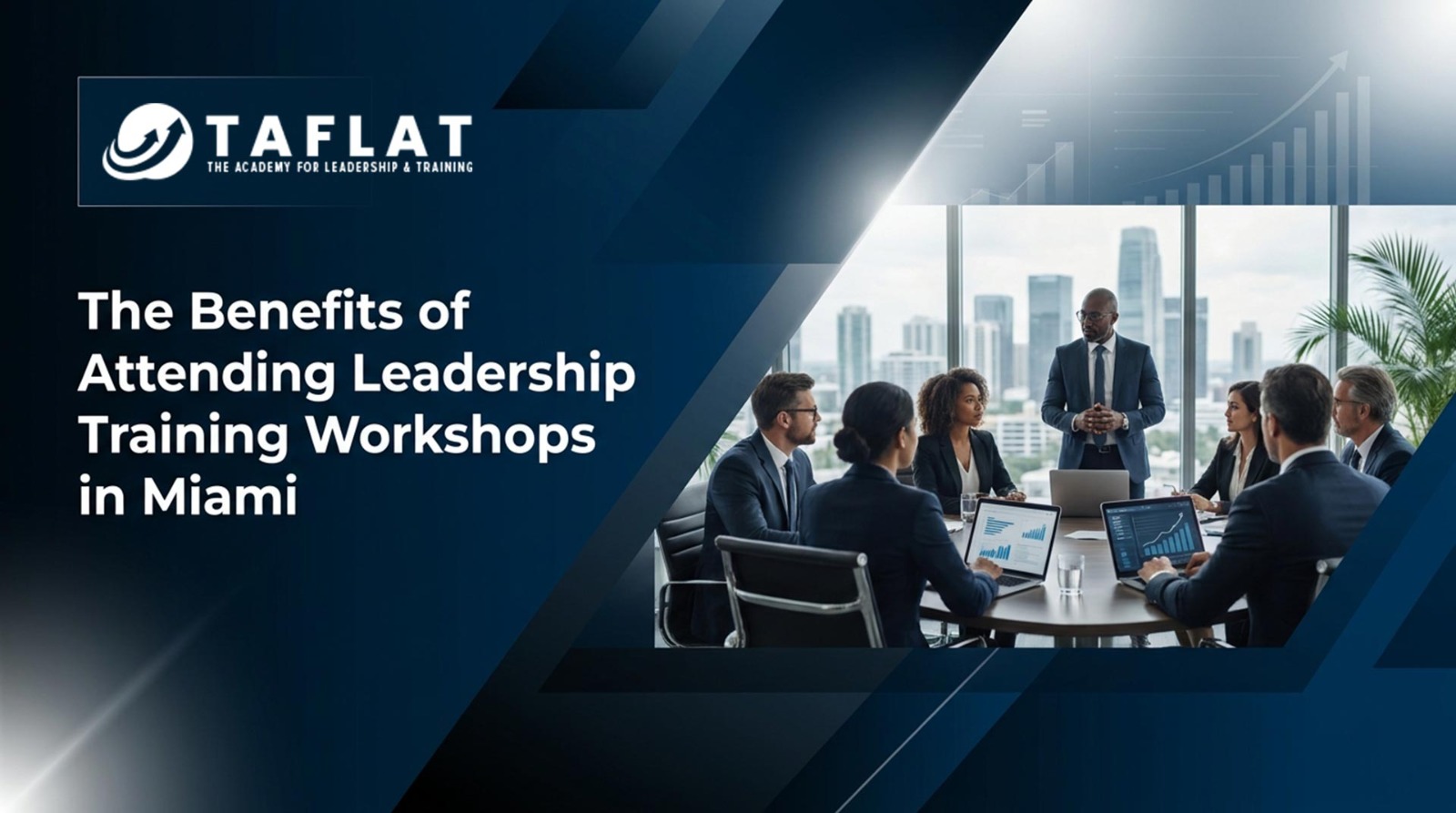 The Benefits of Attending Leadership Training Workshops in Miami