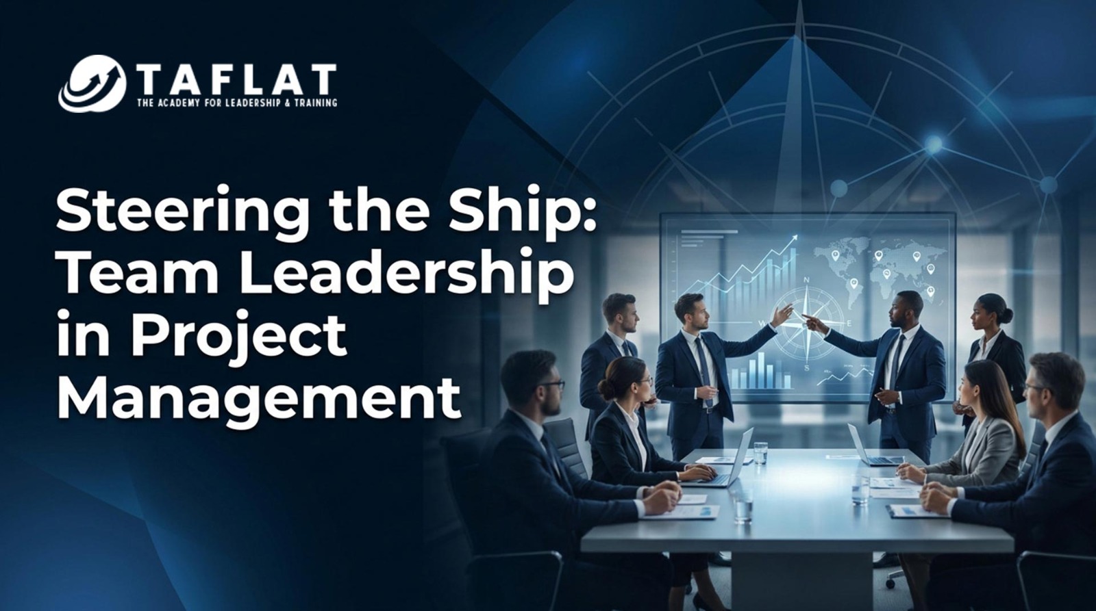 Steering the Ship: Team Leadership in Project Management