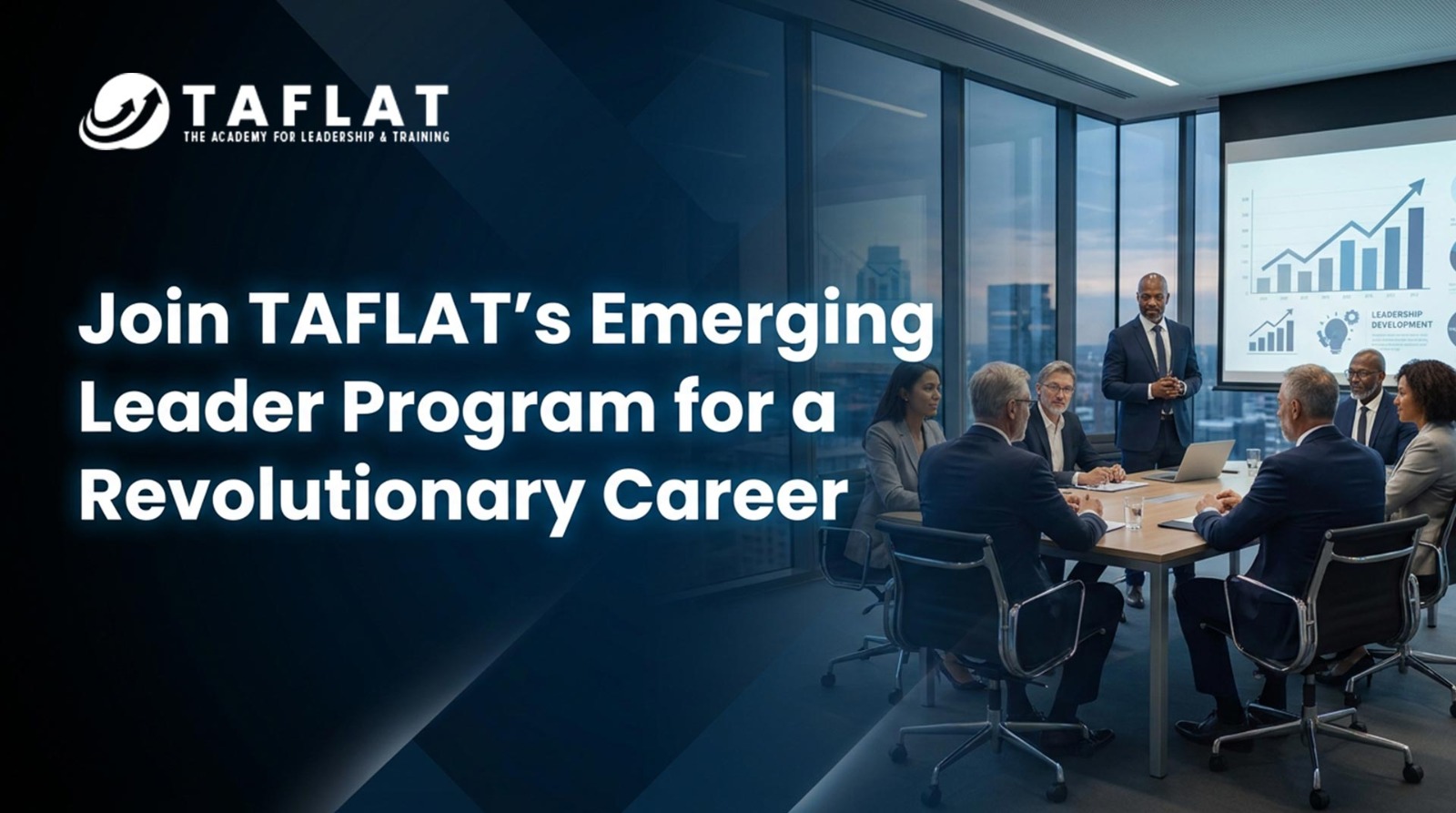 Join TAFLAT's Emerging Leader Program for a Revolutionary Career