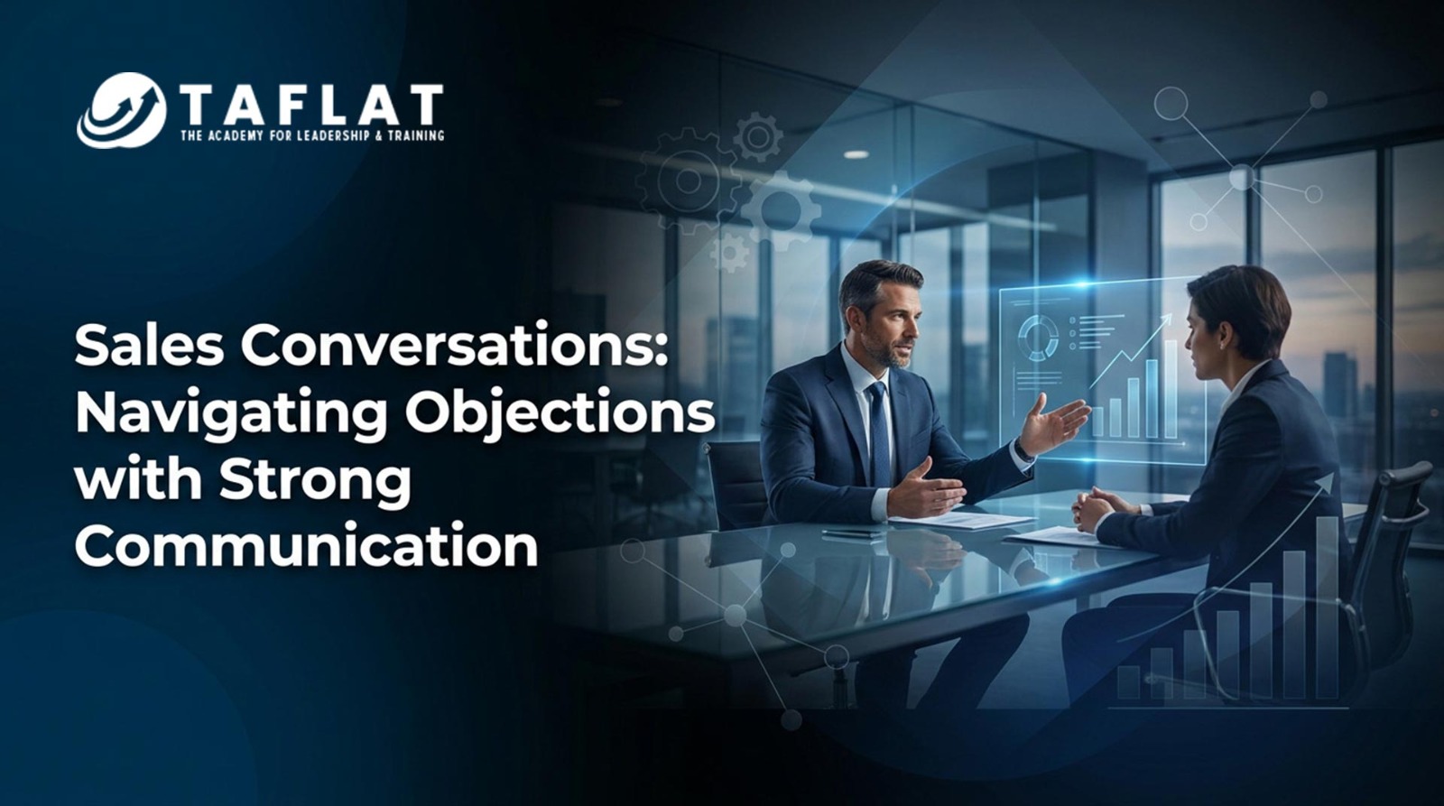 Sales Conversations: Navigating Objections with Strong Communication