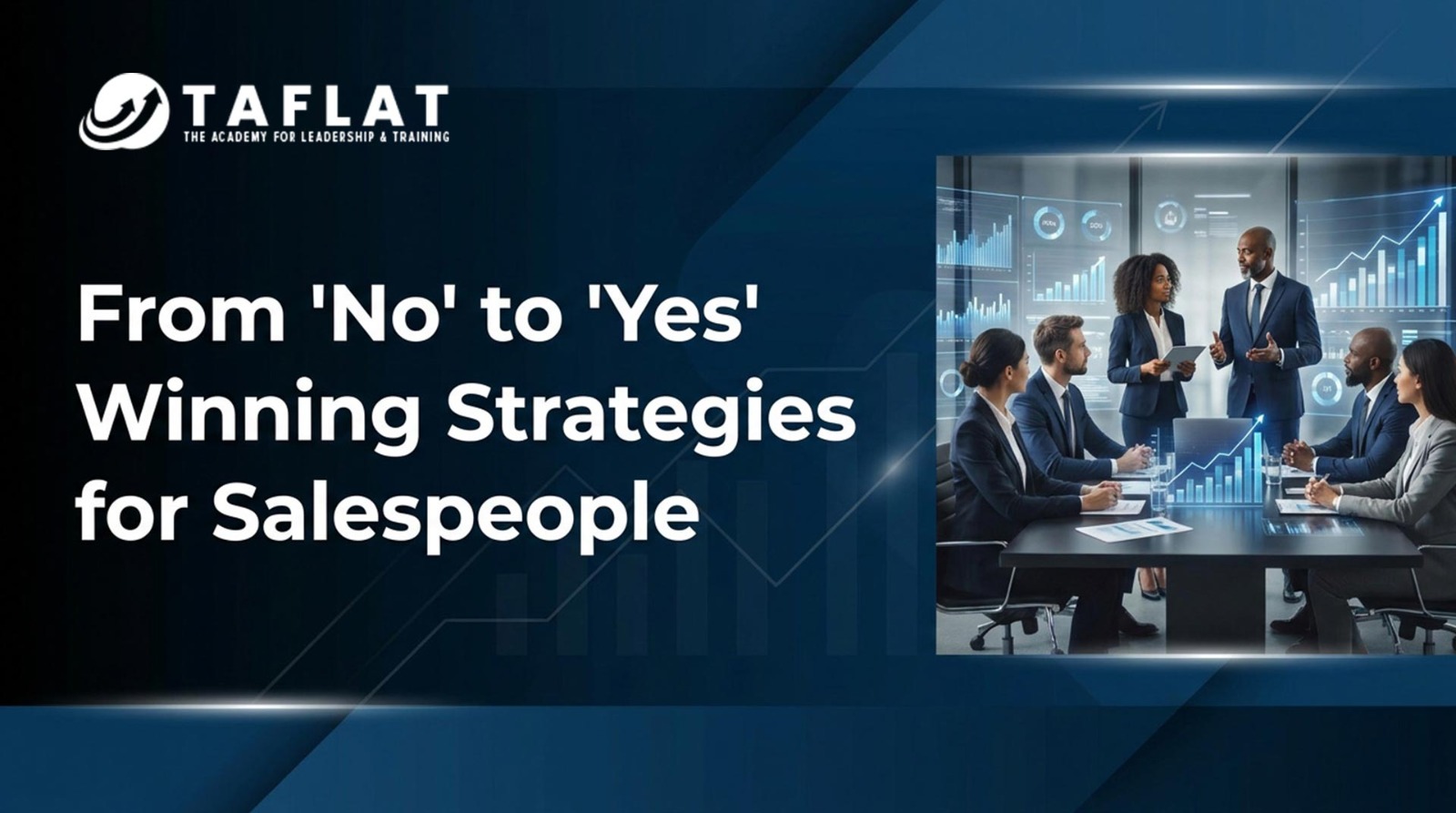 From 'No' to 'Yes': Winning Strategies for Salespeople