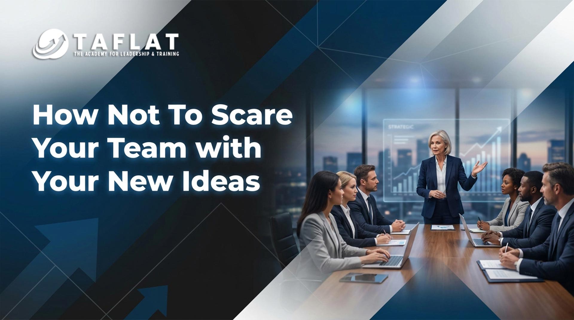 How Not To Scare Your Team with Your New Ideas