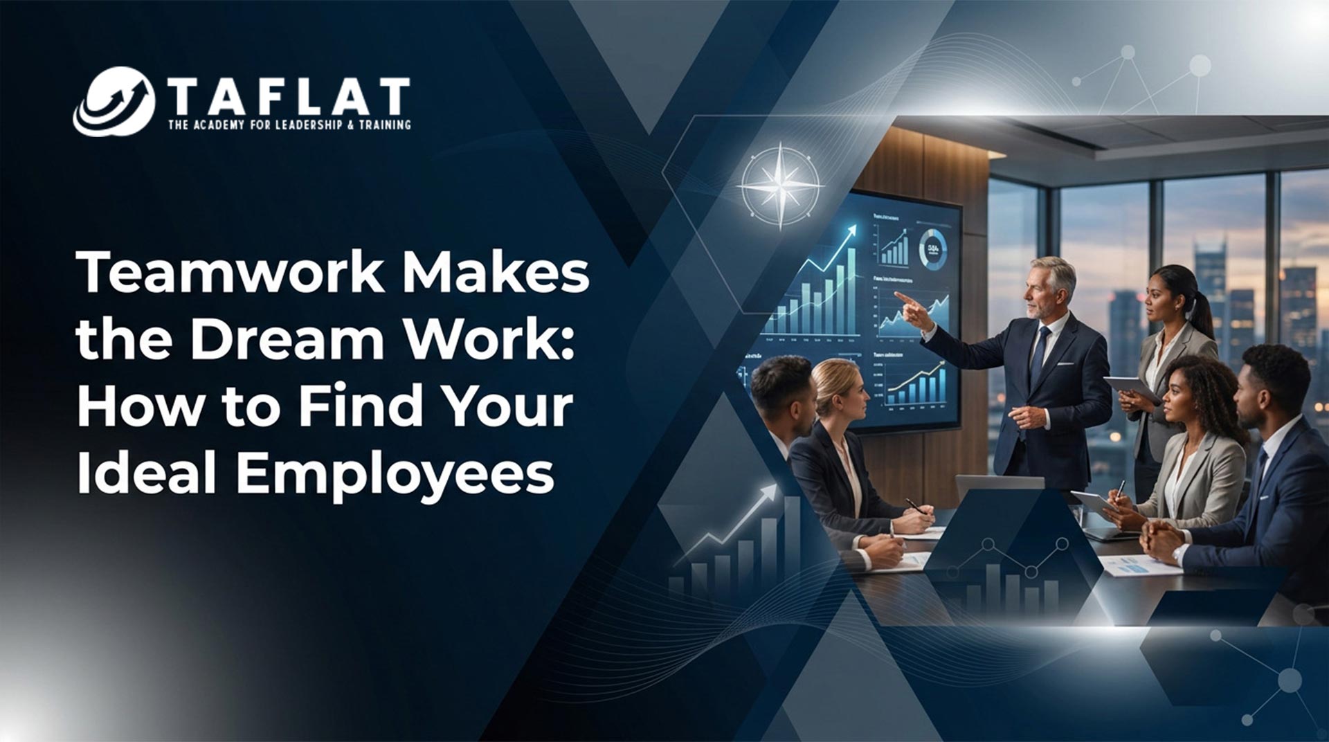 Teamwork Makes the Dream Work: How to Find Your Ideal Employees