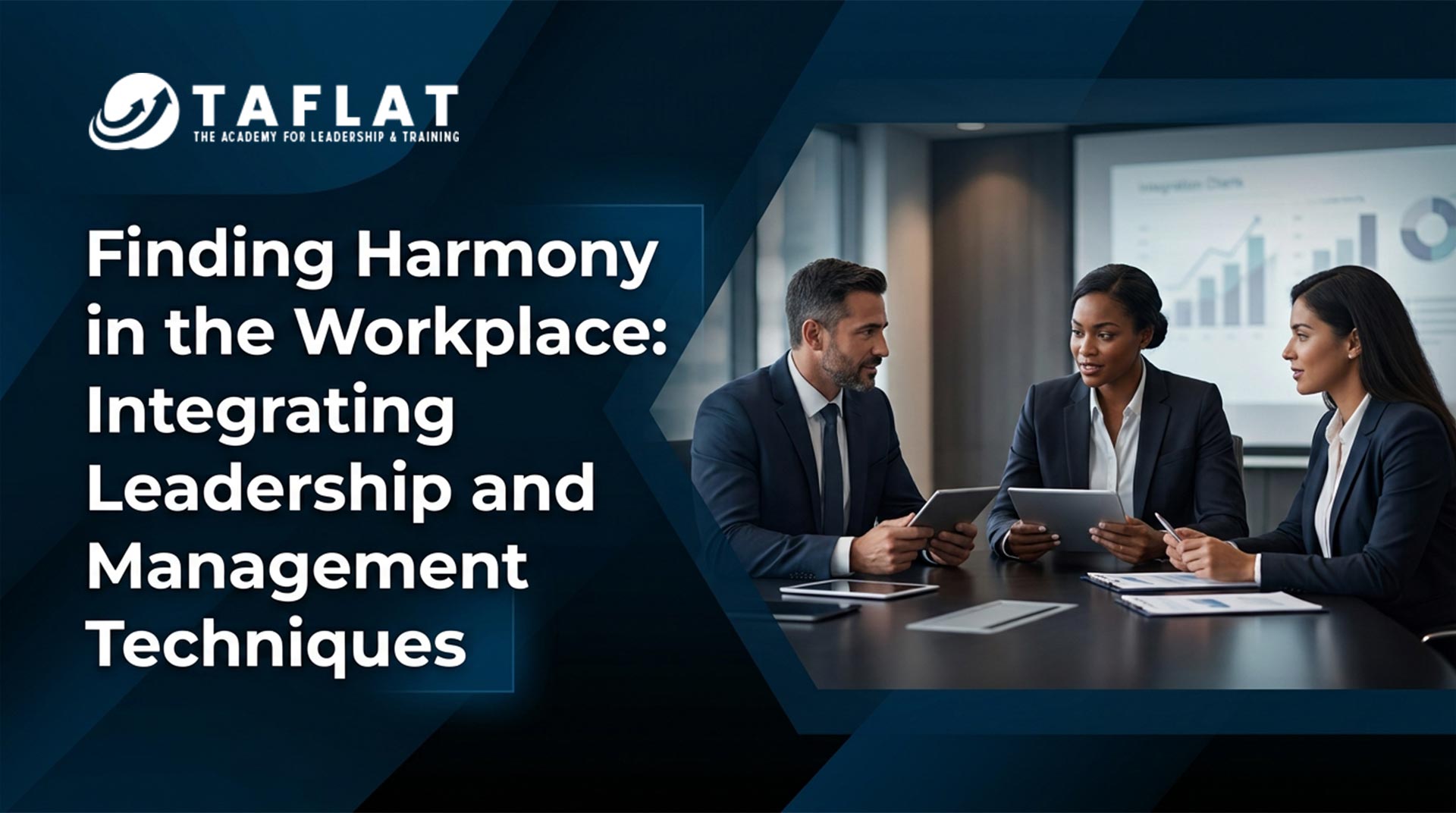 Finding Harmony in the Workplace: Integrating Leadership and Management Techniques