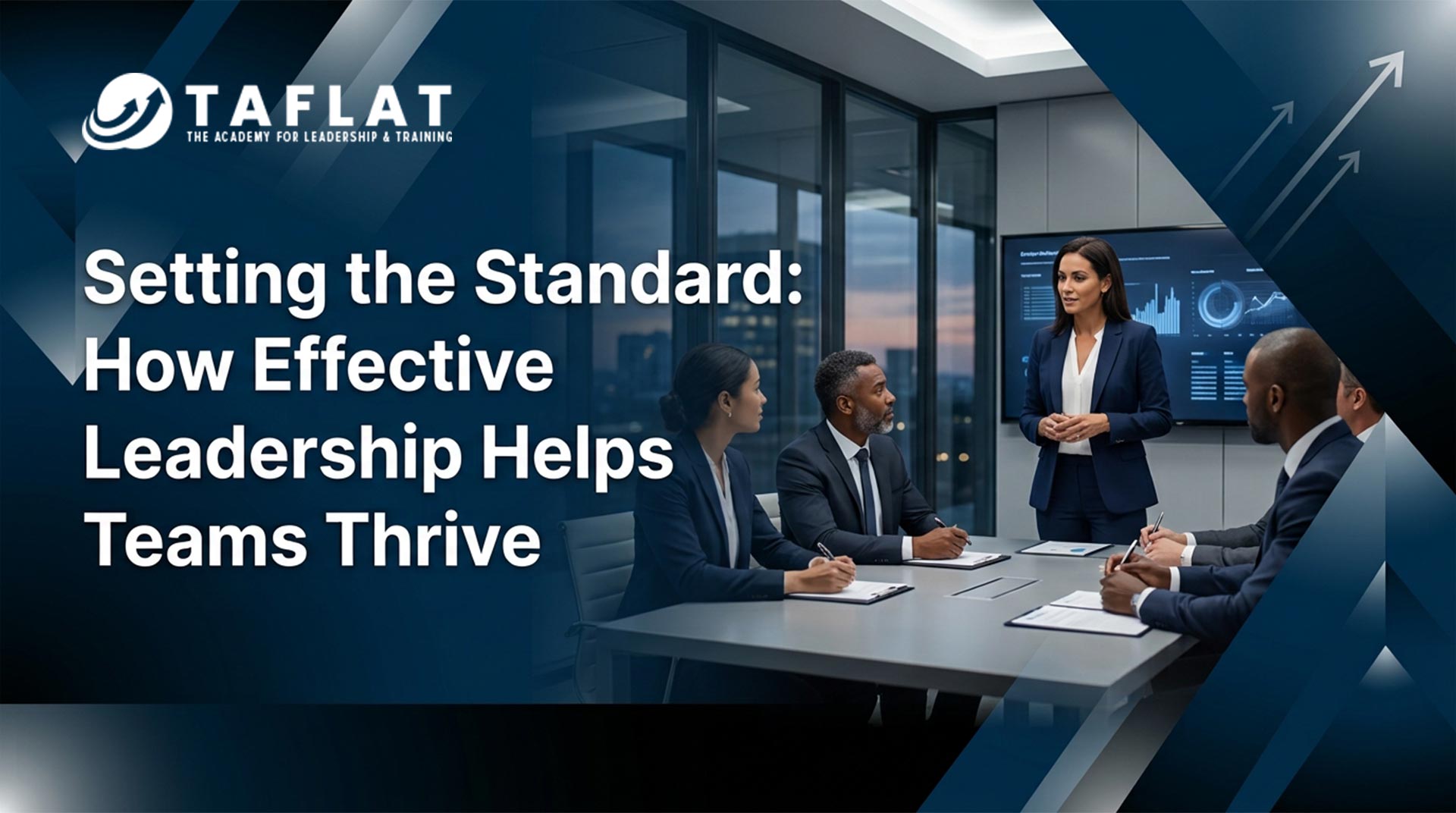 Setting the Standard: How Effective Leadership Helps Teams Thrive