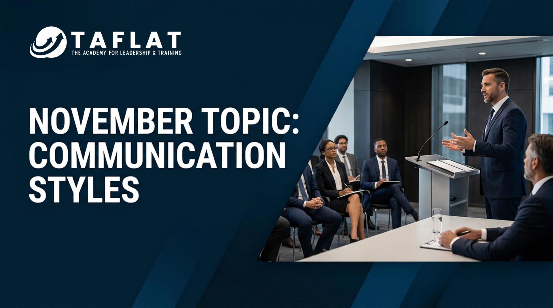 NOVEMBER TOPIC: COMMUNICATION STYLES